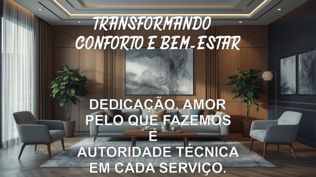 tranformando conforto e bem estar
